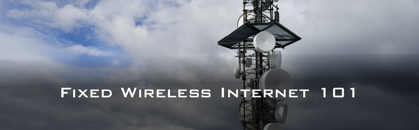 What Is Fixed Wireless Access (FWA) Internet? The Complete Guide 101 ...