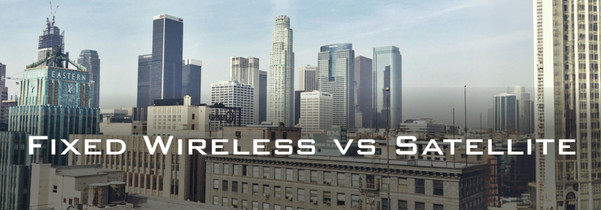 fixed wireless vs satellite